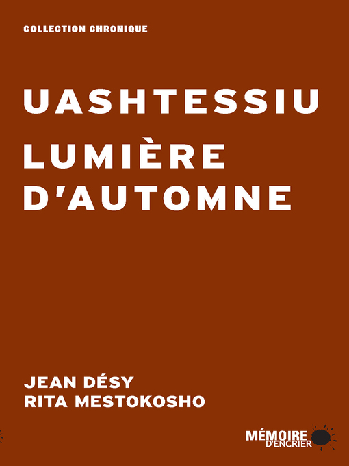 Title details for Uashtessiu Lumière d'automne by Jean Désy - Available